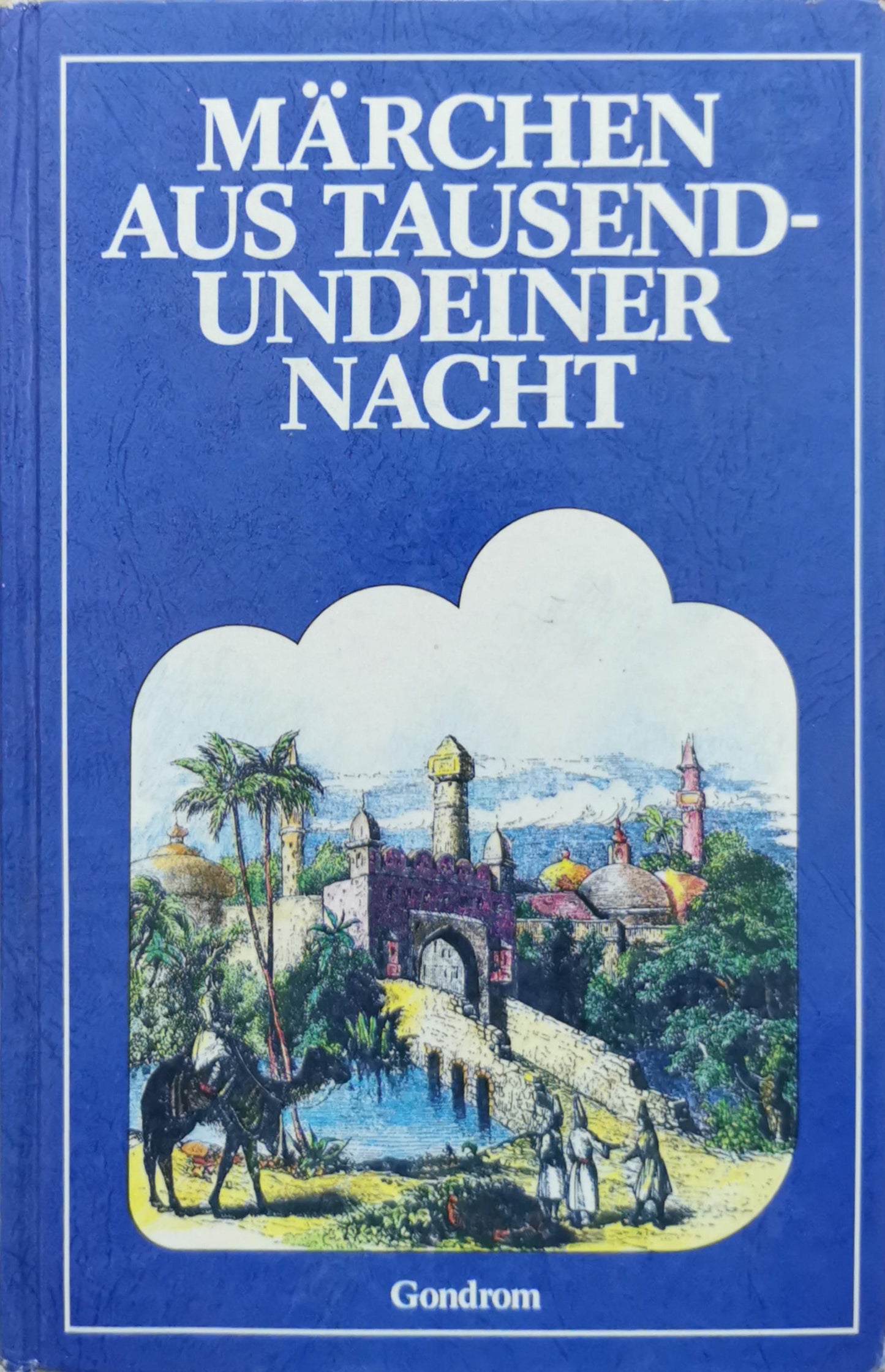 MÄRCHEN AUS TAUSEND-UNDEINER NACHT By Unknown
