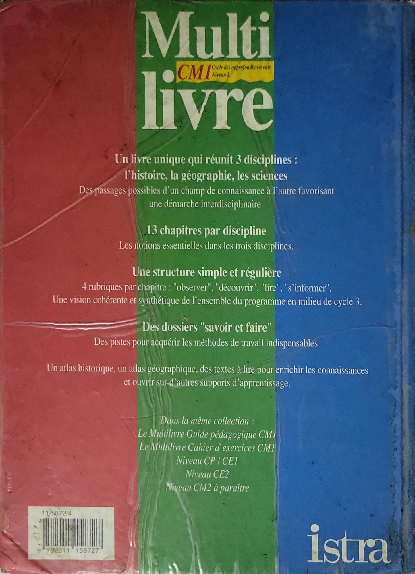 MULTI LIVRE - CM1 CYCLE DES APPROFONDISSEMENTS NIVEAU 2 - HISTOIRE, GEOGRAPHIE, SCIENCES: CM1 cycle des approfondissements niveau 2 By COLLECTIF