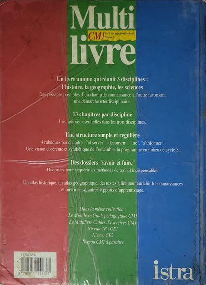 MULTI LIVRE - CM1 CYCLE DES APPROFONDISSEMENTS NIVEAU 2 - HISTOIRE, GEOGRAPHIE, SCIENCES: CM1 cycle des approfondissements niveau 2 By COLLECTIF