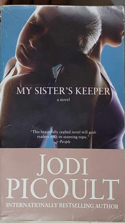 My Sister's Keeper: a novel By Jodi Picoult