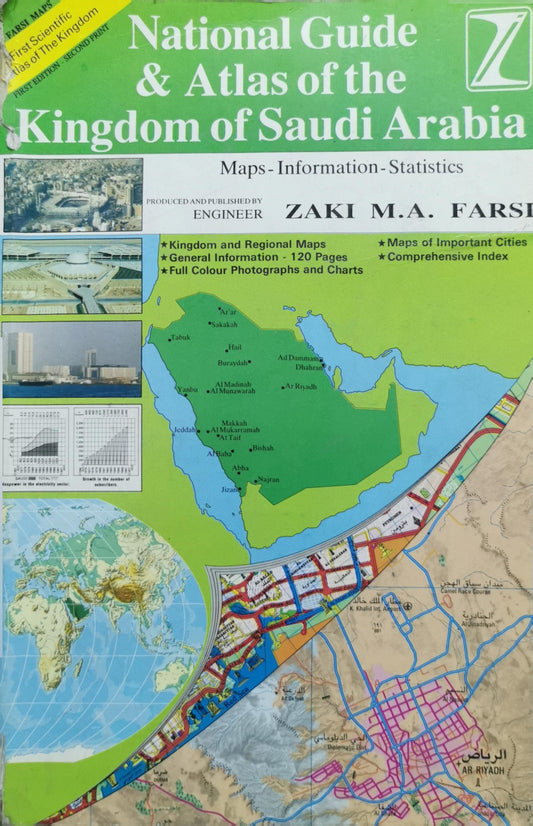 National Guide & Atlas of the Kingdom of Saudi Arabia: Maps - Information - Statistics By Zaki M.A. Farsi