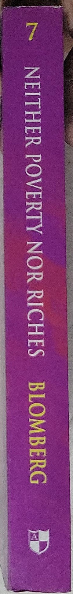 Neither Poverty Nor Riches: A biblical theology of possessions