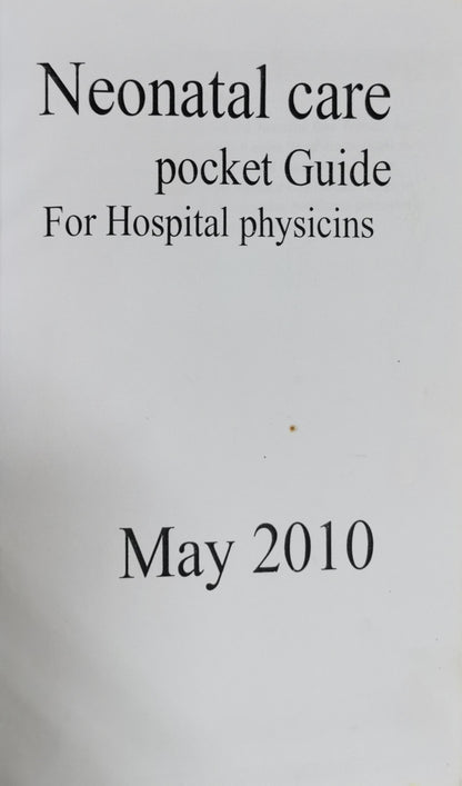 Neonatal care pocket Guide For Hospital physicians
