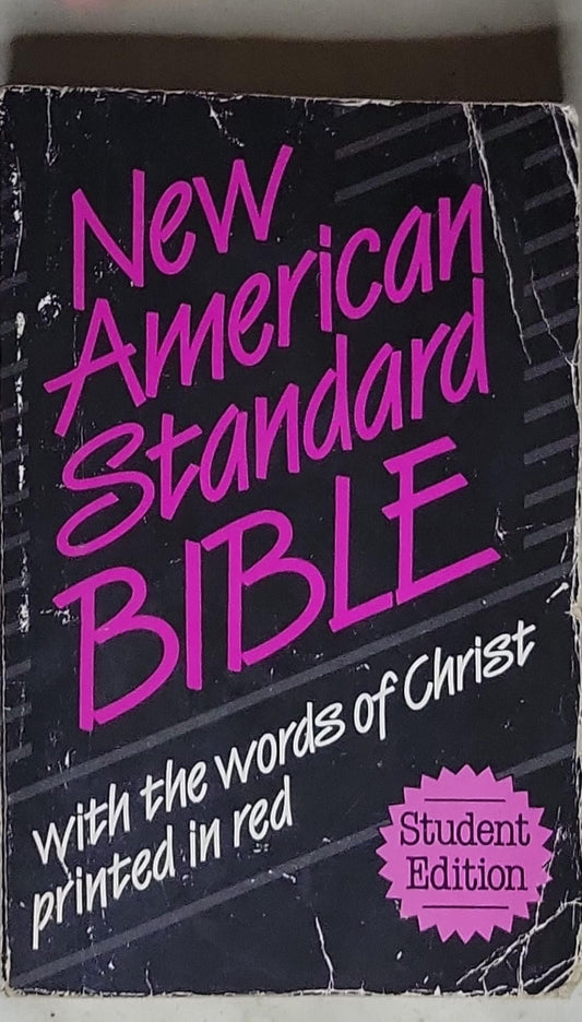 New American Standard Bible: Student Edition; with the words of Christ printed in red