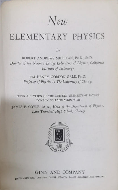 New Elementary Physics By Robert Andrews Millikan and Henry Gordon Gale and James P. Coyle (collaborator)