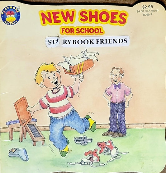 NEW SHOES FOR SCHOOL: STORYBOOK FRIENDS