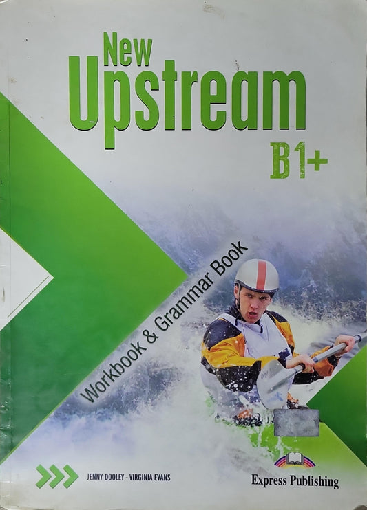 New Upstream: B1+ By Jenny Dooley and Virginia Evans