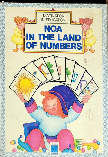 NOA IN THE LAND OF NUMBERS: IMAGINATION IN EDUCATION