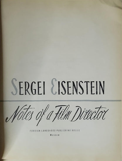 Notes of a Film Director By Sergei Eisenstein