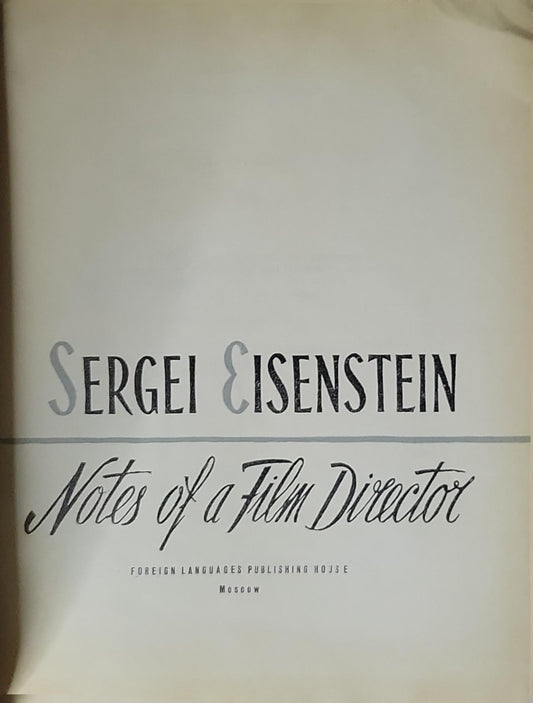 Notes of a Film Director By Sergei Eisenstein
