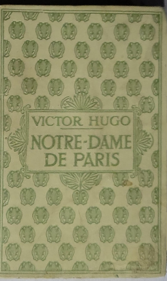Notre-Dame de Paris: I By Victor Hugo