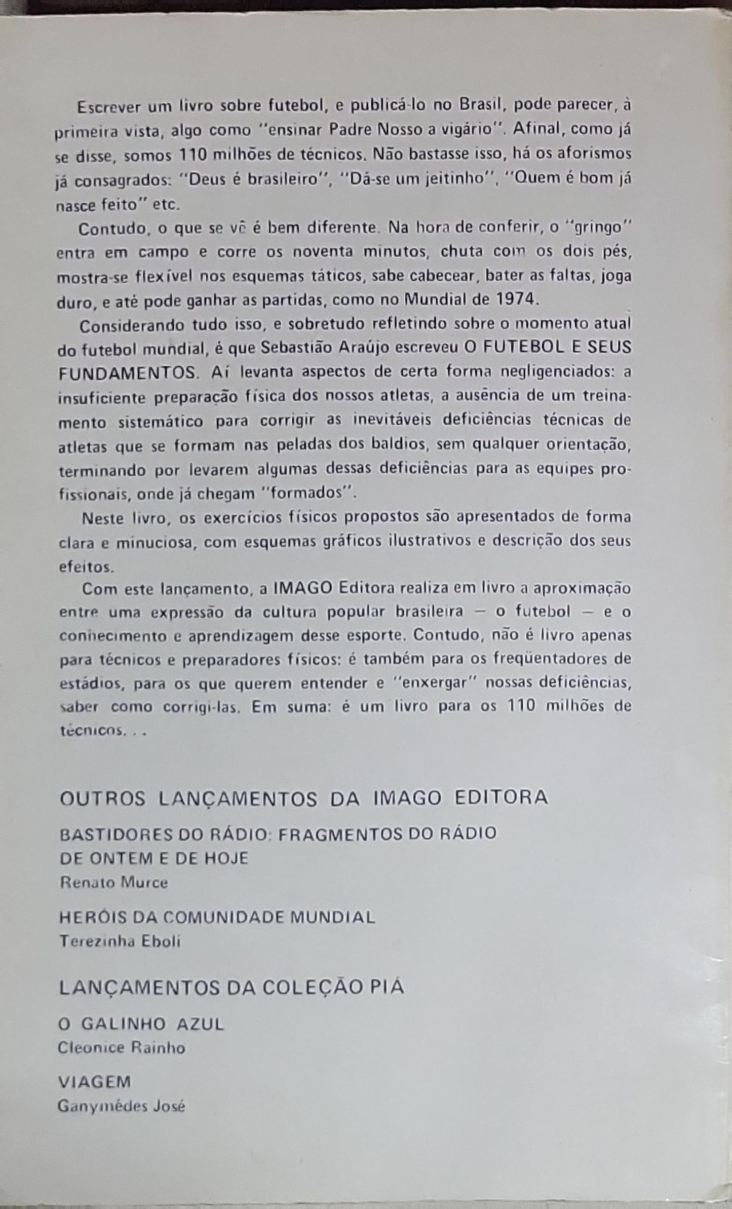 O FUTEBOL E SEUS FUNDAMENTOS: o futebol-força a serviço da arte