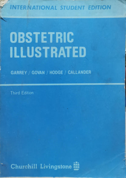 Obstetric Illustrated By Garrey and Govan and Hodge and Callander