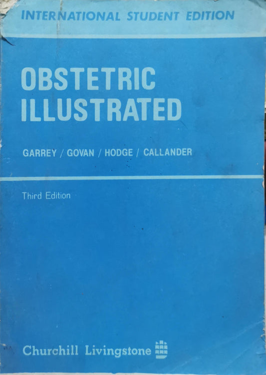 Obstetric Illustrated By Garrey and Govan and Hodge and Callander