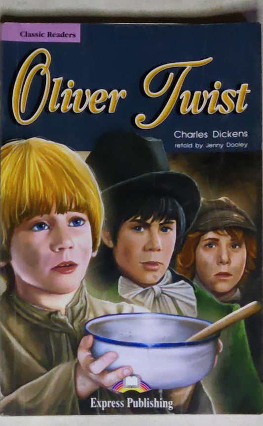 Oliver Twist: Classic Readers