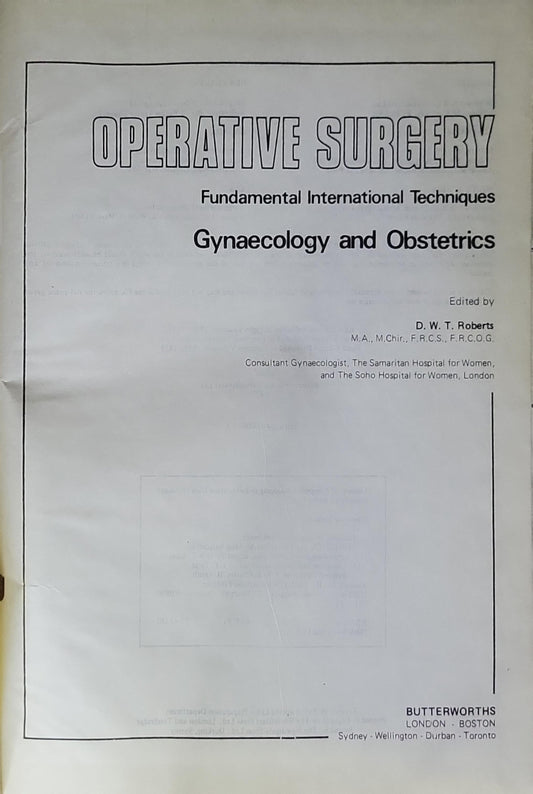 Operative Surgery: Fundamental International Techniques — Gynaecology and Obstetrics
