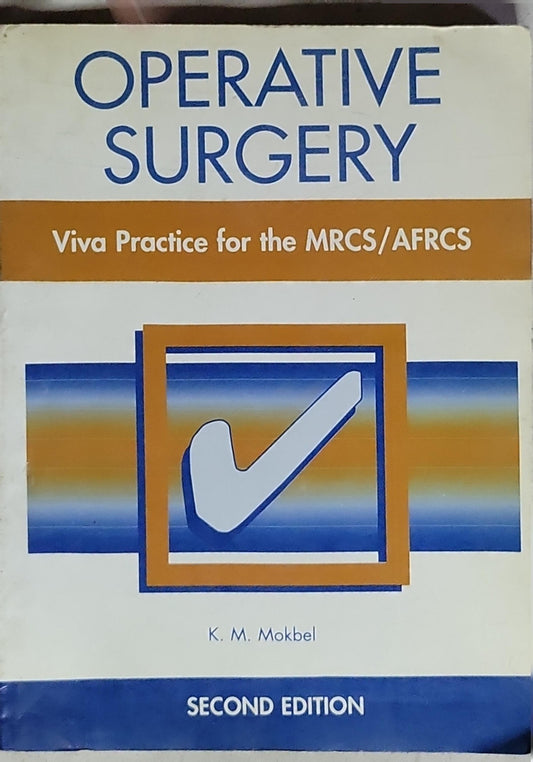 Operative Surgery: Viva Practice for the MRCS/AFRCS