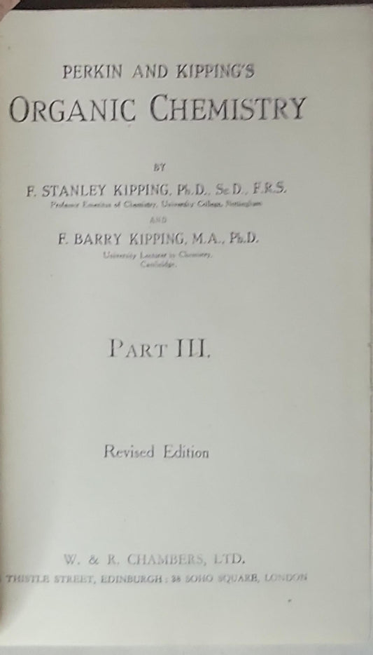 Organic Chemistry: Revised Edition, Part III