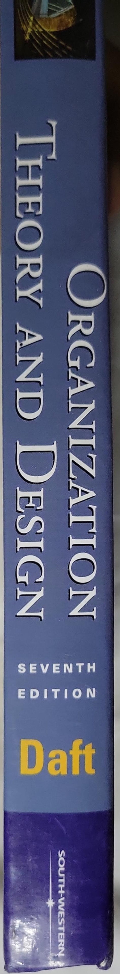Organization Theory and Design By Richard L. Daft