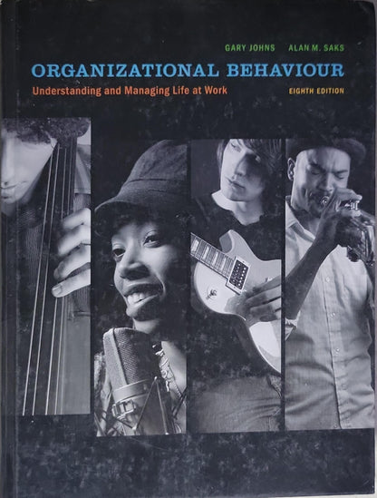 Organizational Behaviour: Understanding and Managing Life at Work (Eighth Edition)