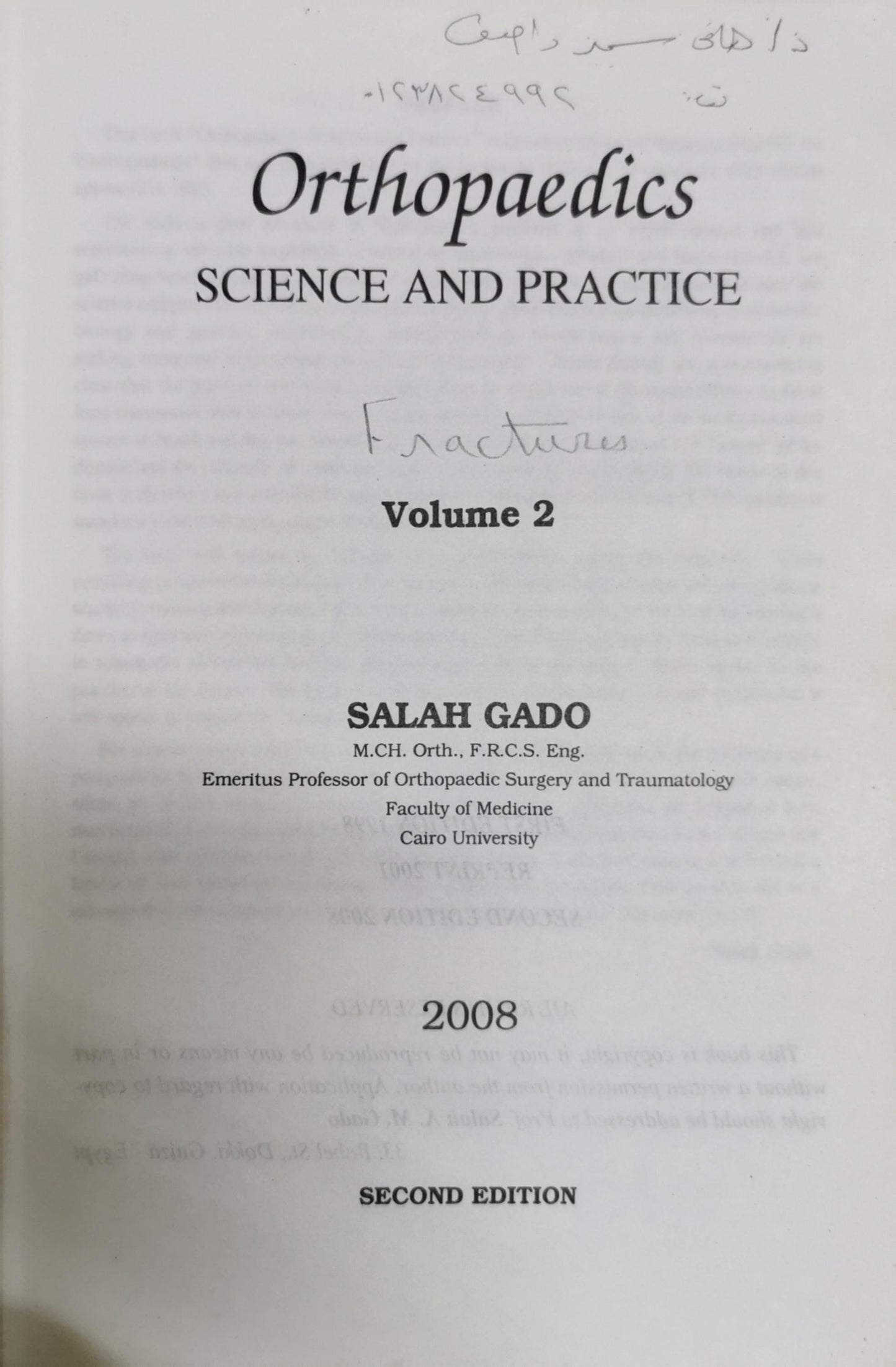 Orthopaedics: Science and Practice Volume 2 By Salah A.M. Gado