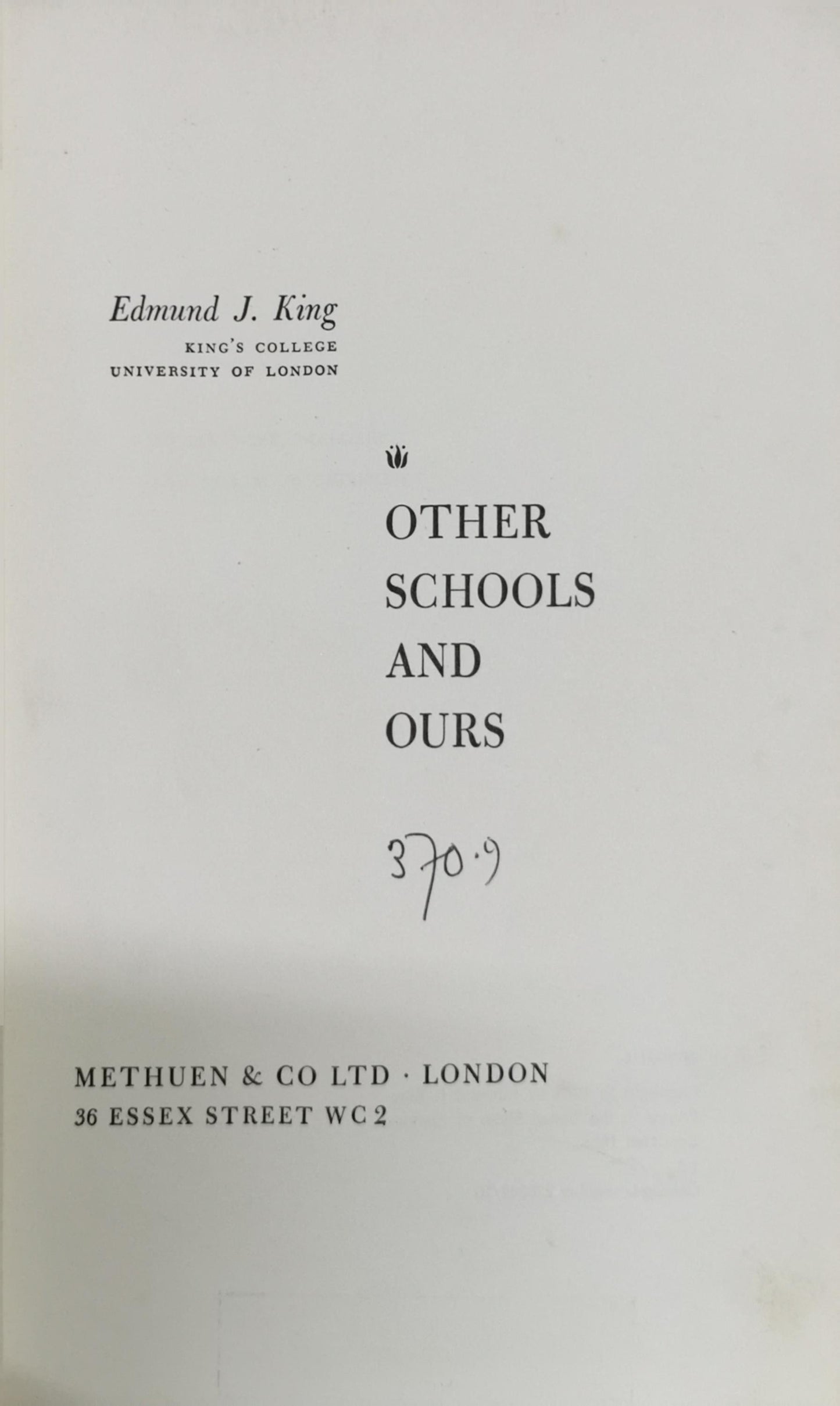 Other Schools and Ours By Edmund J. King