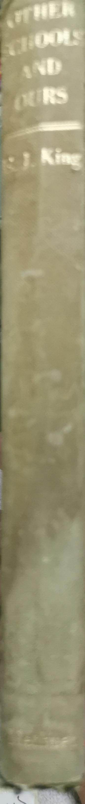 Other Schools and Ours By Edmund J. King