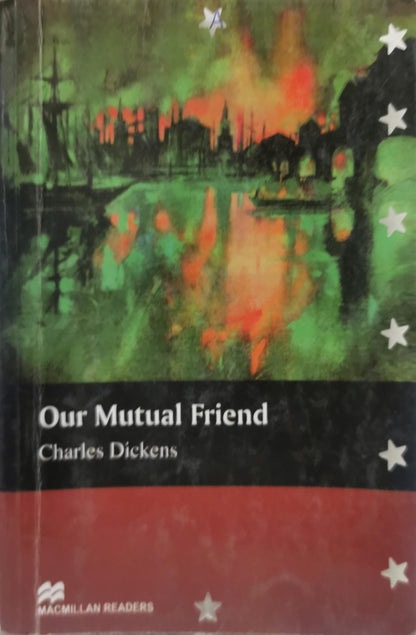 Our Mutual Friend By Charles Dickens