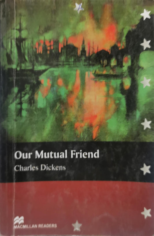Our Mutual Friend By Charles Dickens