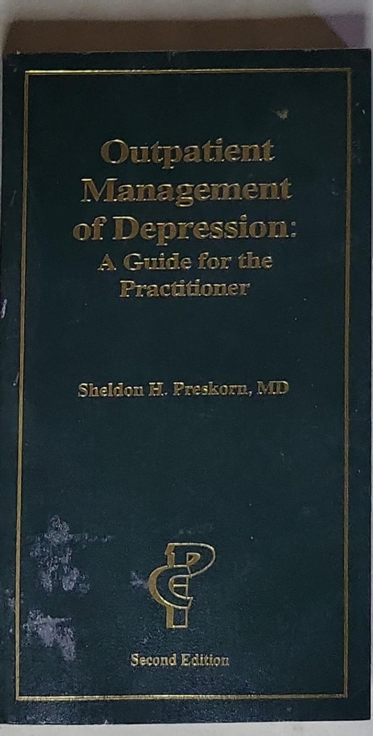 Outpatient Management of Depression: A Guide for the Practitioner