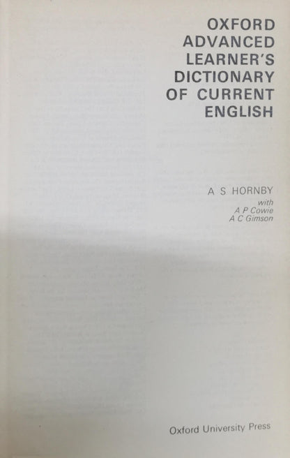 Oxford Advanced Learner's Dictionary of Current English By A S Hornby and A P Cowie and A C Gimson