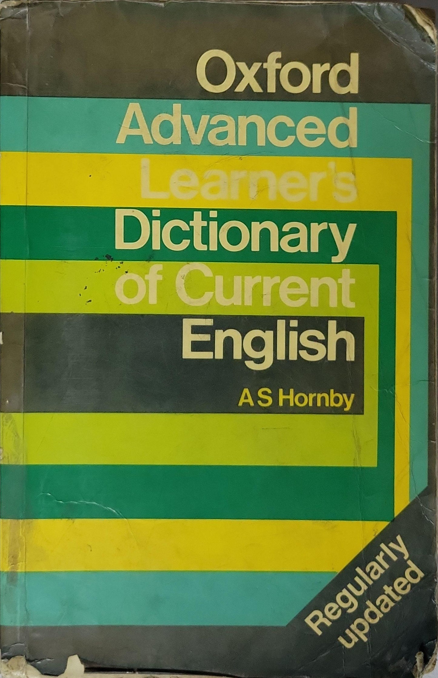 Oxford Advanced Learner's Dictionary of Current English By A S Hornby and A P Cowie and A C Gimson