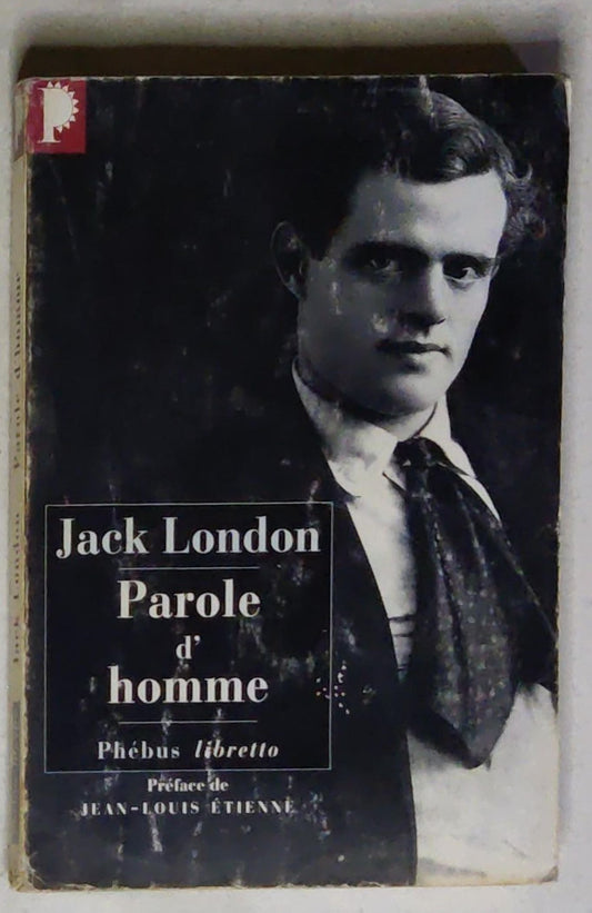 Parole d'homme: Histoires du pays de l'or