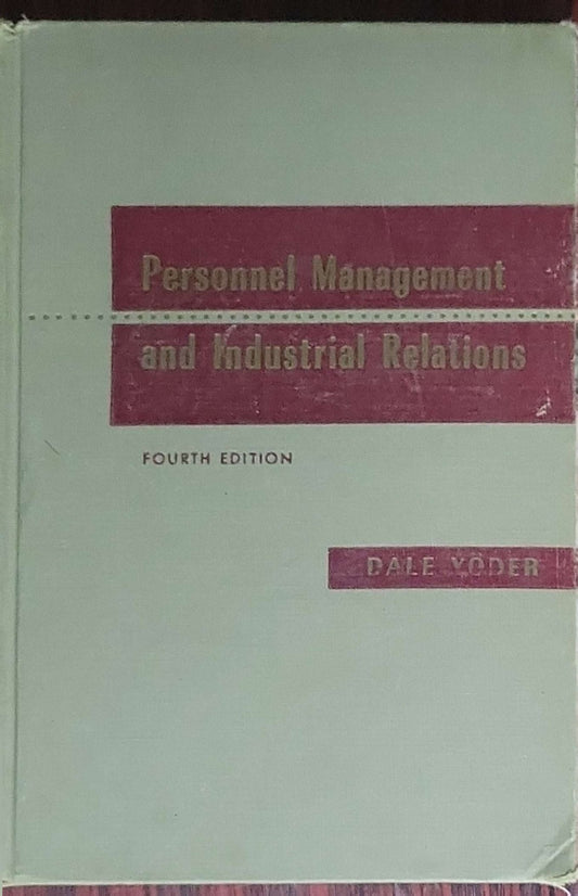 Personnel Management and Industrial Relations: (Fourth Edition)