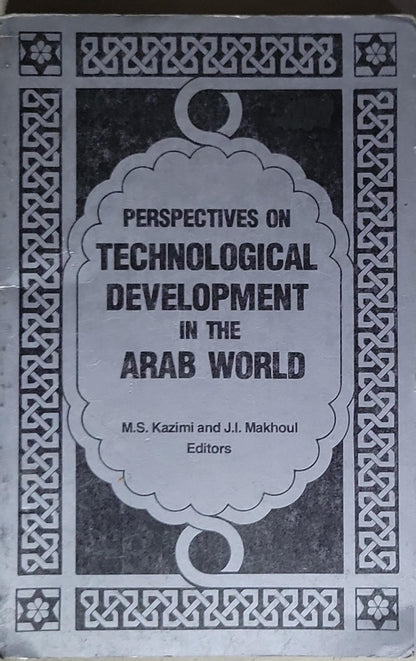 Perspectives on Technological Development in the Arab World
