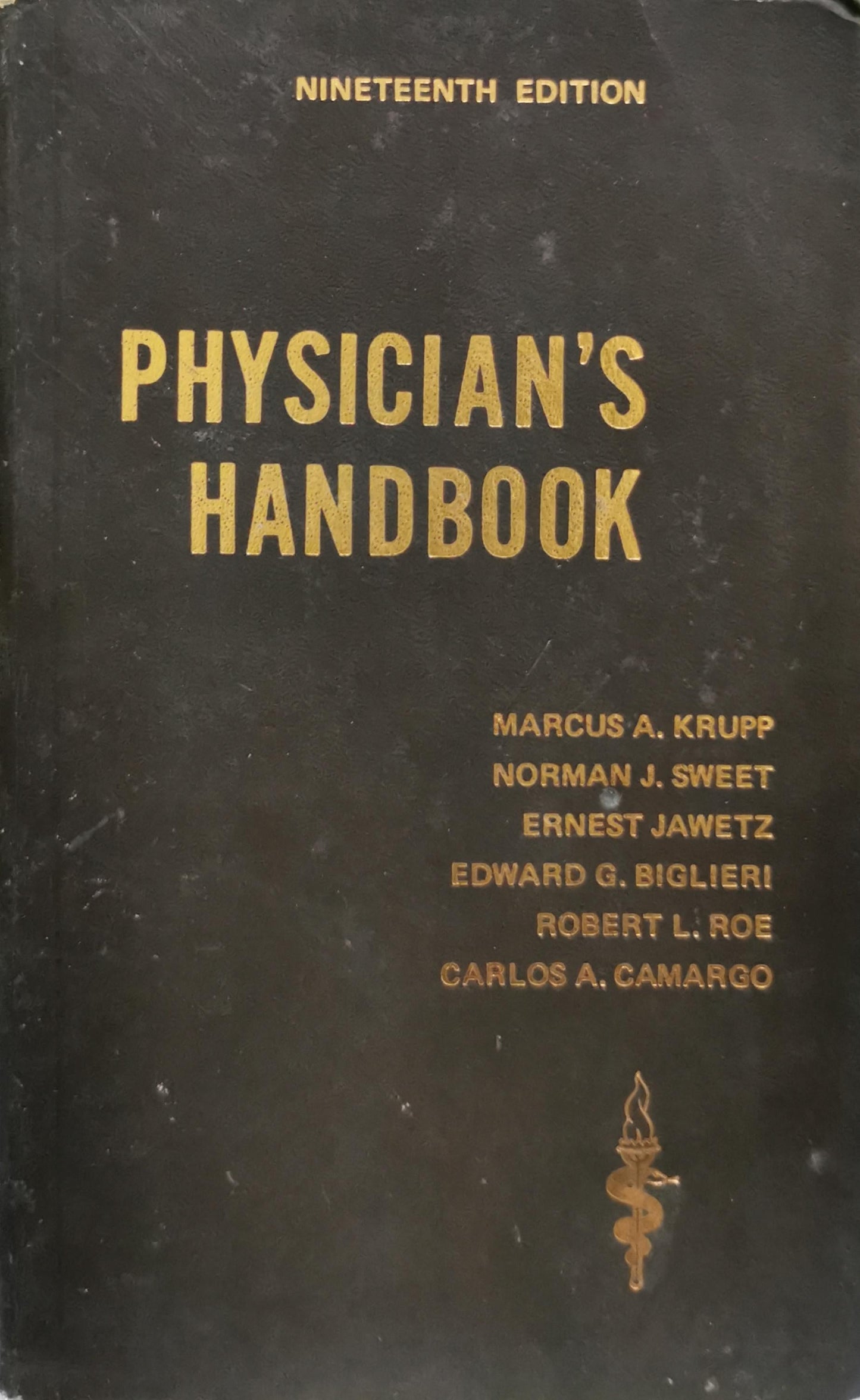 Physician's Handbook By Marcus A. Krupp and Norman J. Sweet and Ernest Jawetz and Edward G. Biglieri and Robert L. Roe and Carlos A. Camargo