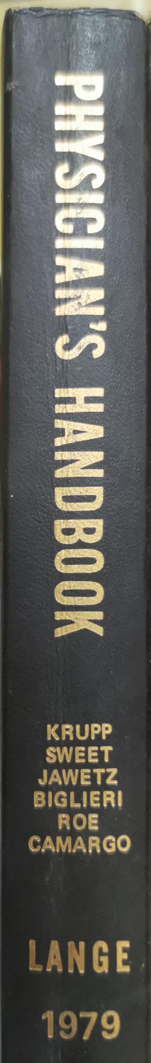 Physician's Handbook By Marcus A. Krupp and Norman J. Sweet and Ernest Jawetz and Edward G. Biglieri and Robert L. Roe and Carlos A. Camargo
