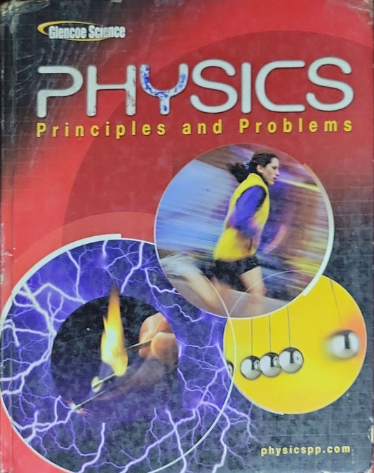 Physics: Principles and Problems: Student Edition (McGraw‑Hill/Glencoe)