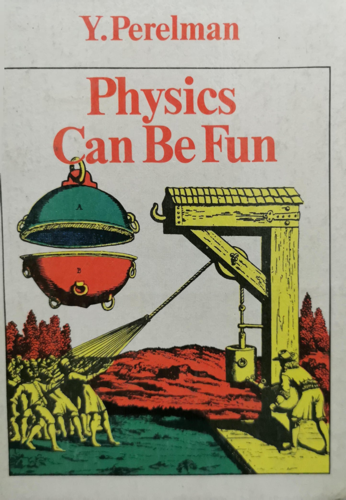 Physics Can Be Fun By Y. Perelman