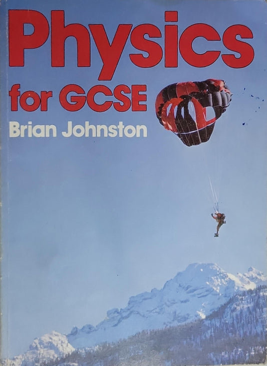 Physics for GCSE