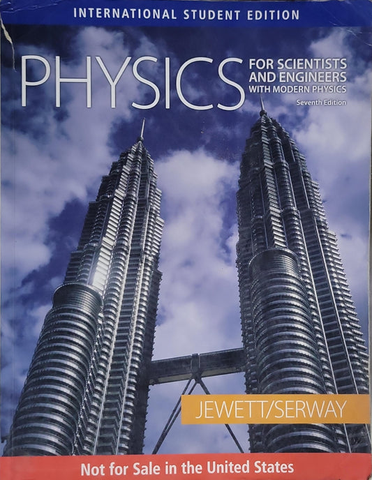 Physics for Scientists and Engineers with Modern Physics: Seventh Edition (International Student Edition)