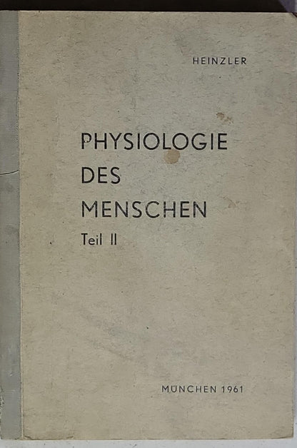 PHYSIOLOGIE DES MENSCHEN: Teil II