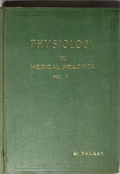 Physiology in Medical Practice: Vol II By M. Talaat