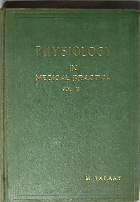 Physiology in Medical Practice: Vol II By M. Talaat
