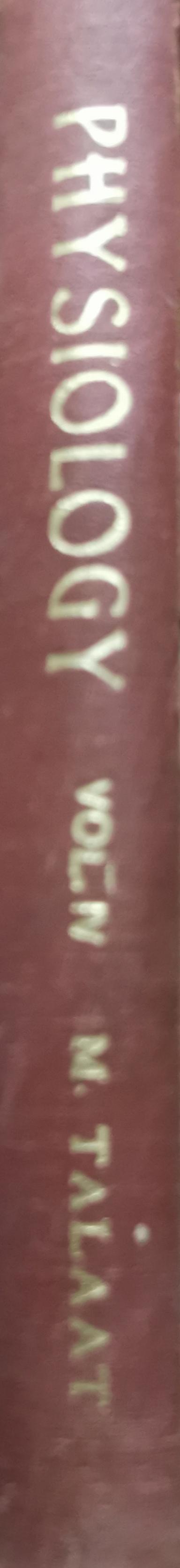 Physiology in Medical Practice: Vol. IV By M. Talaat