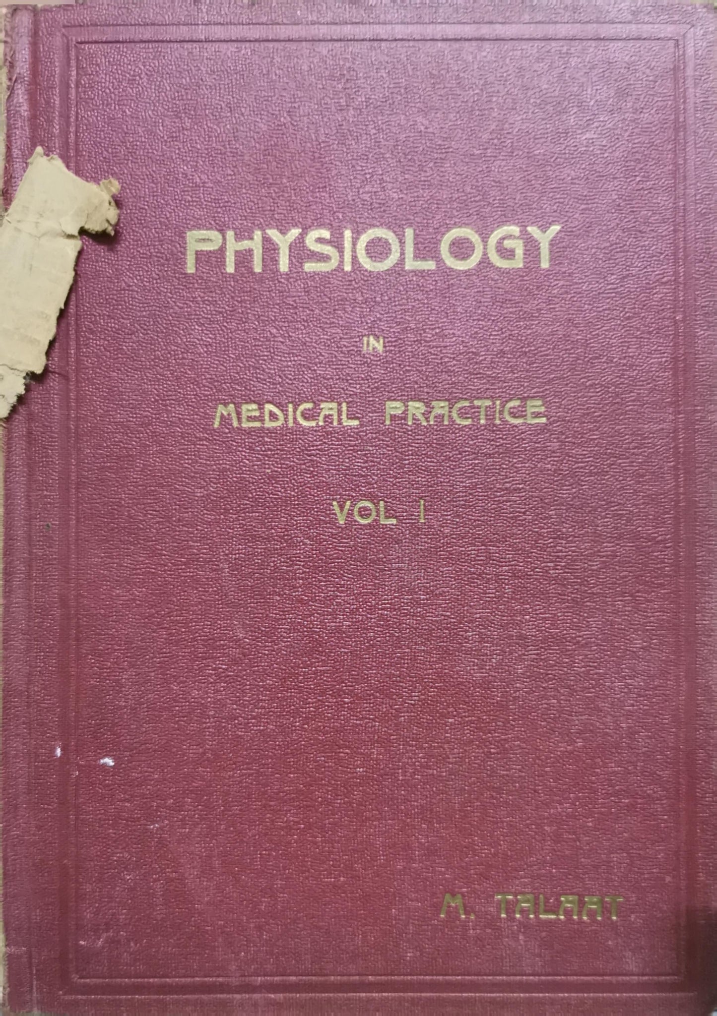 PHYSIOLOGY: Vol I By M. Talaat