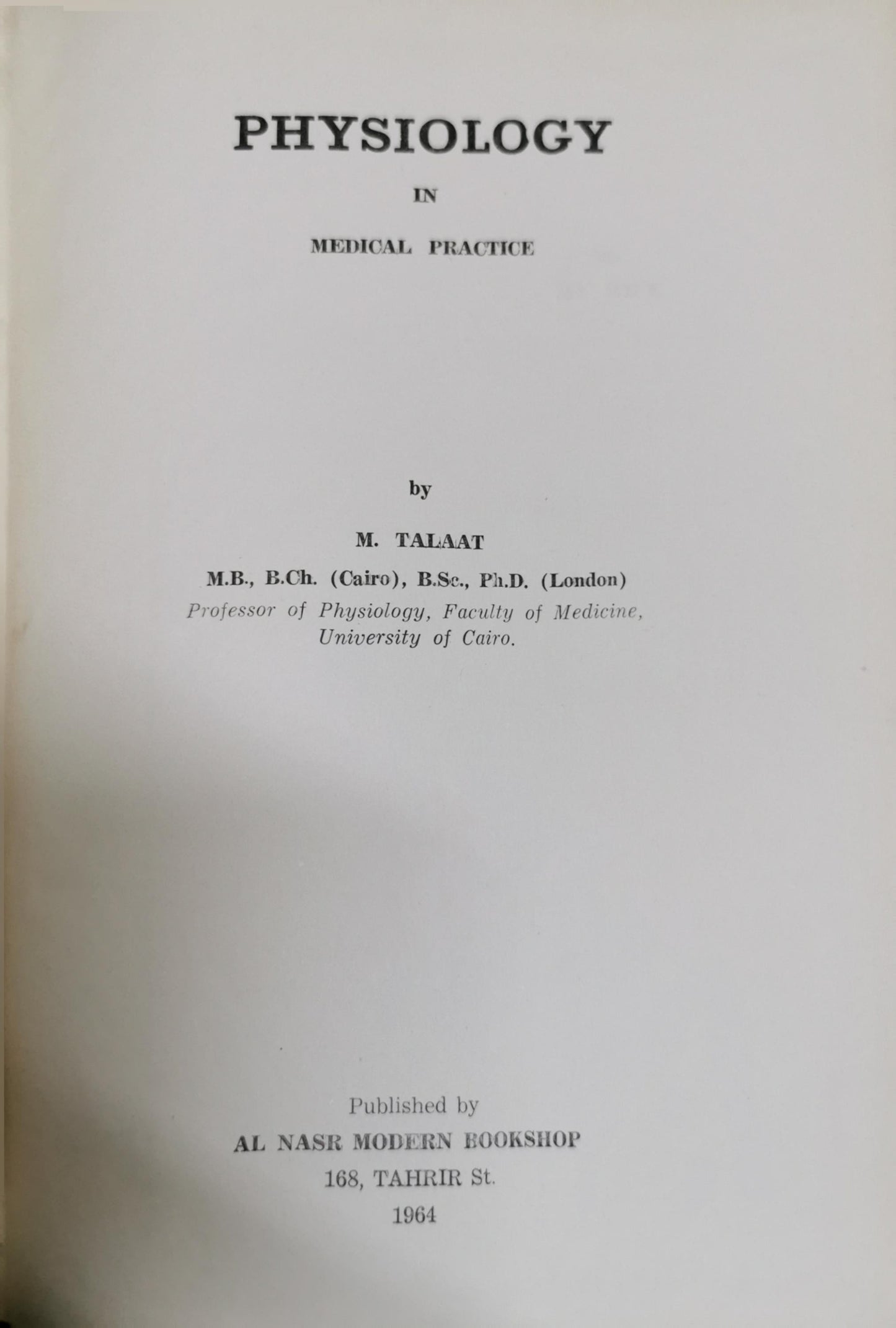 PHYSIOLOGY: Vol I By M. Talaat