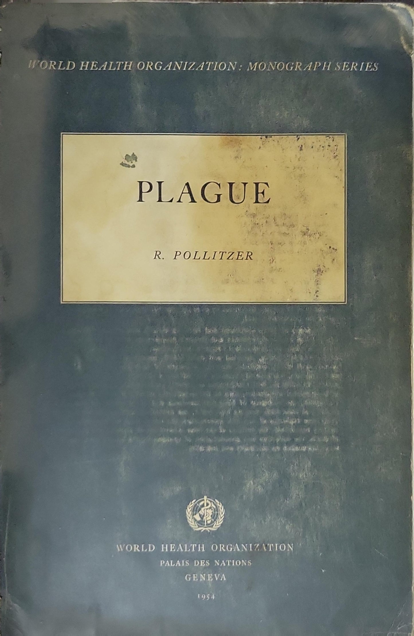 Plague By R. Pollitzer