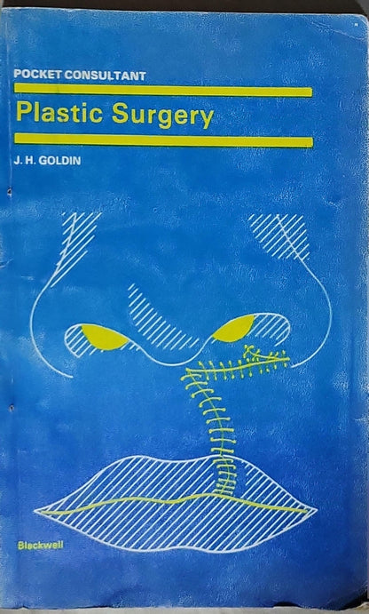 Plastic Surgery Pocket Consultant By J. H. Goldin