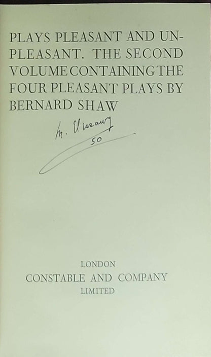 Plays Pleasant and Un-pleasant. The Second Volume Containing the Four Pleasant Plays: (Bernard Shaw)